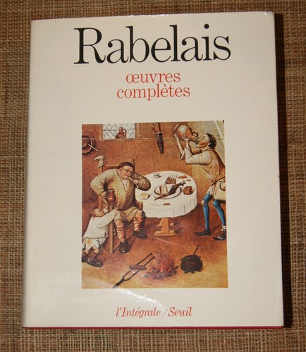 Rabelais oeuvres complètes - oeuvres,