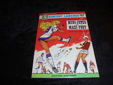 Raymond Reding : Vincent Larcher : Mini-jupes et maxi-foot EO Dargaud 1972