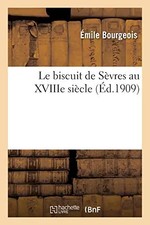 Le biscuit de Sèvres au
