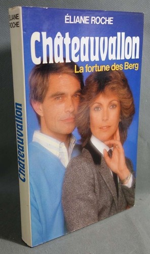Châteauvallon fortune des - la,