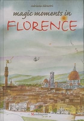 Magic moments florence - magic,