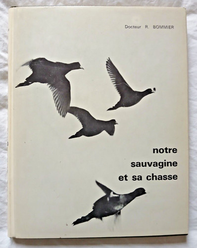 Notre sauvagine chasse - sauvagine,