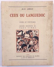 JEAN LEBRAU / CEUX DU LANGUEDOC illus. Paul SIBRA / 1946 HORIZONS DE FRANCE