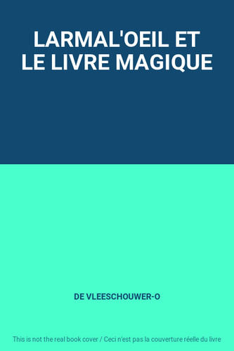 Larmal oeil livre - larmal'oeil,