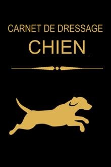Carnet dressage chien - dressage,