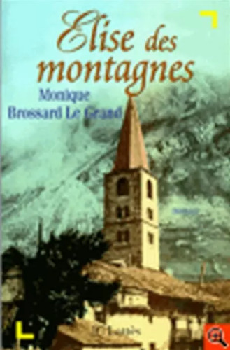 élise des montagnes - Élise, montagnes,