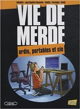 Livre Vie De Merde Tome 13 - Ordis, Portables Et Cie