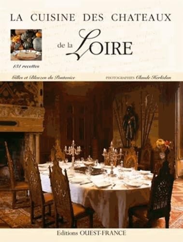 Cuisine des châteaux - de, la