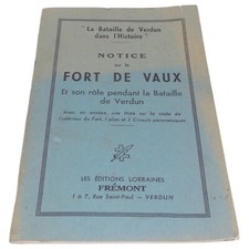Notice sur le fort de Vaux et son rôle pendant la bataille de Verdun français