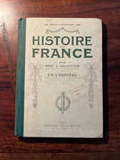 LIVRE SCOLAIRE/CH.L'HOPITAL/HISTOIRE DE FRANCE CE1 CE2 1913 DELAGRAVE