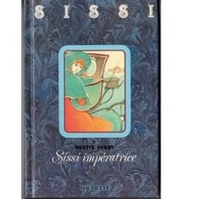 Livre Sissi Imperatrice