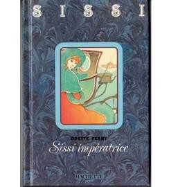 Livre sissi imperatrice - sissi,