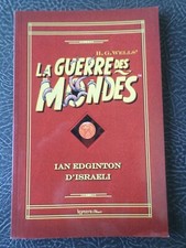 BD COMICS EDGINTON ISRAELI H G WELLS la guerre des mondes? Eds kymera, EO 2006