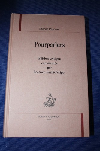 Pasquier pourparlers edition - pourparlers,