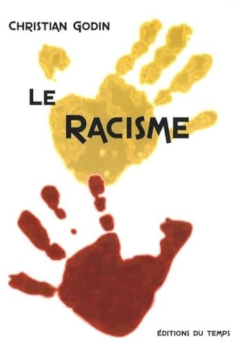 Racisme godin christian - le,