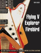 Tony Bacon Flying V, Explorer