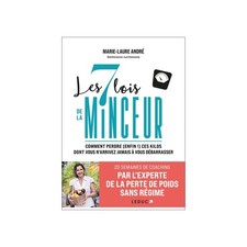 Les 7 lois de la minceur : comment perdre (enfin !) ces kilos dont vous n'arrive