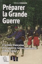 PRÉPARER LA GRANDE GUERRE -