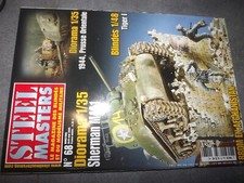 T.0 Revue Steel Masters N°68 Sherman M4A1 / Tiger I / SDKFZ 251 / Pak 41 / T-34