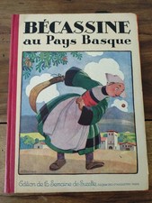 BÉCASSINE AU PAYS BASQUE - Édition Originale 08/1925 - J.P. PINCHON - TBE