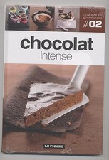 NEUF LIVRE CHOCOLAT INTENSE