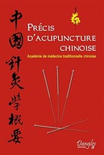 A Precis d'acupuncture chinoise Dangles