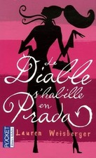 DIABLE S HABILLE EN PRADA - Weisberger, Lauren