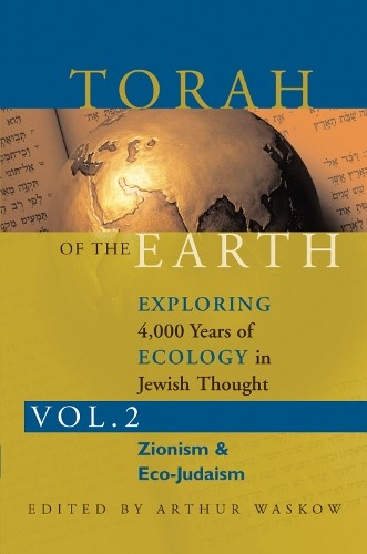 Arthur waskow torah of the - arthur,
