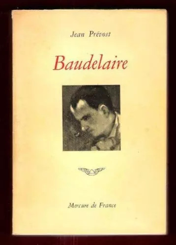 Baudelaire prevost jean - baudelaire,,