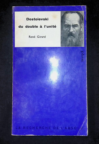 René girard dostoïevski - rené, girard,