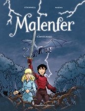 Malenfer: Lintégrale BD de
