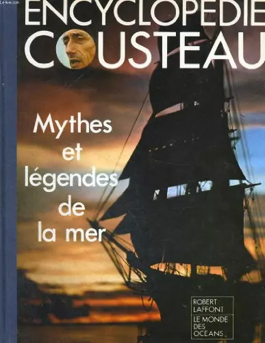 Encyclopedie cousteau mythes - encyclopedie, cousteau.