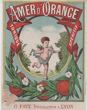 "AMER D'ORANGE G. FAYE LYON" Etiquette-chromo originale fin 1800