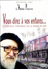 L'abbé Pierre : Vous direz à