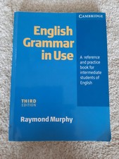 English Grammar in Use -  A Reference and Practice Book for Intermediate Student