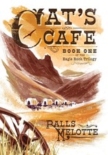 Ralls C Melotte Cat's Cafe (Relié) Eagle Rock Trilogy