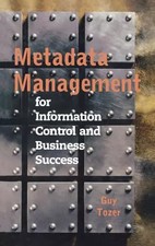 Metadata Management for Information Con (Artech House Computing Library), Guy To