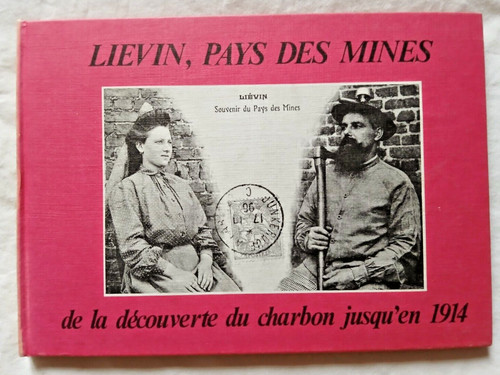 Liévin pays des mines - mines, la