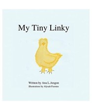 My Tiny Linky, Ana L. Aragon