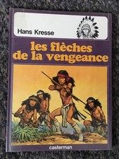 Hans Kresse : Les peaux-rouges 5 : Les flèches de la vengeance EO1976 quasi neuf