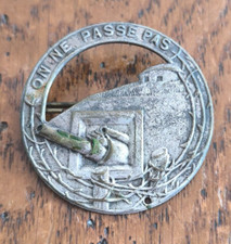 Insigne Ligne MAGINOT  "On ne Passe pas"      =22