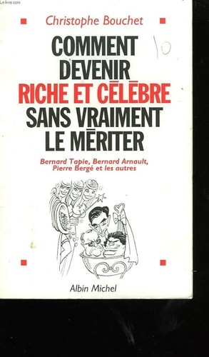 Comment devenir riche - , et