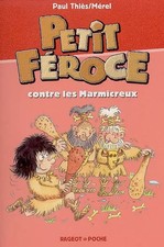 Petit Féroce contre les Marmicreux, Paul Thiès