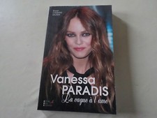 Livre Vanessa Paradis "La vague a l ame" de Erwan CHUBERRE SAUNIER
