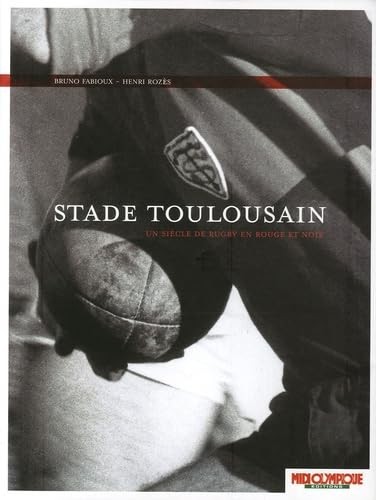 Stade toulousain siècle - stade, un