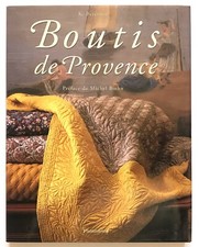 BERENSON Kathryn. Boutis de Provence. Illustré