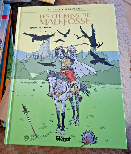 Les chemins malefosse 18 - les, de