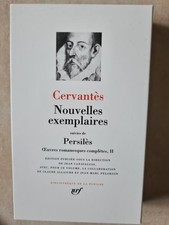 LA PLEIADE , CERVANTES / NOUVELLES EXEMPLAIRES OEUVRES ROMANESQUES T°2