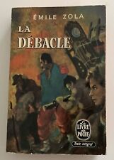ÉMILE ZOLA. La débacle. Ed