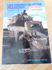 livre " engins blindes francais 1920 1945de Pierre Touzin